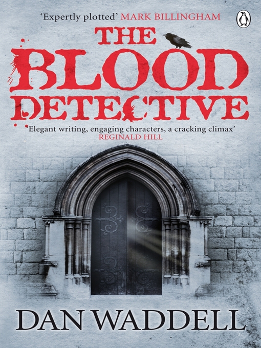 Title details for The Blood Detective by Dan Waddell - Wait list